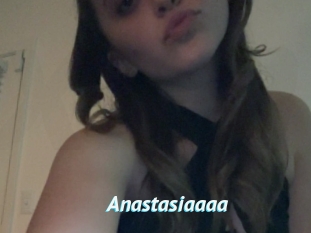 Anastasiaaaa