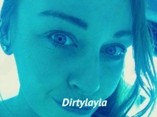 Dirtylayla