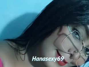 Hanasexy69