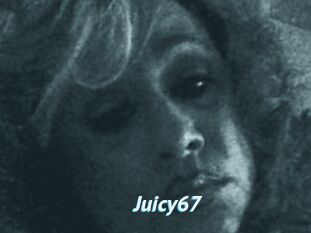 Juicy67