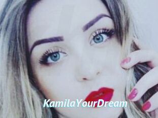 KamilaYourDream