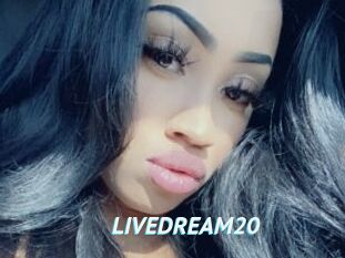 LIVEDREAM20