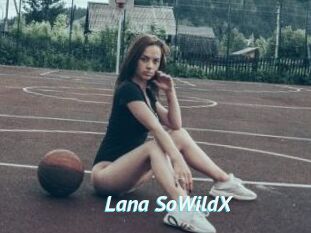 Lana_SoWildX