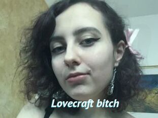 Lovecraft_bitch