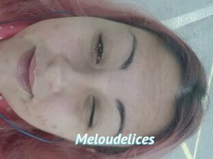 Meloudelices