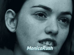 MonicaRush