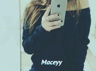 Maceyy