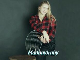 Madhaviruby