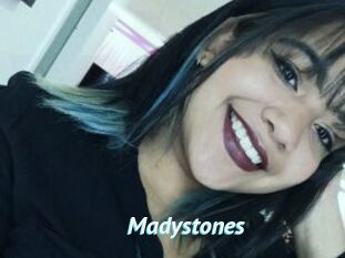 Madystones