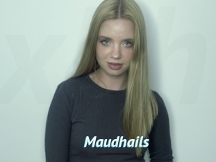 Maudhails