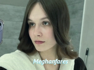 Meghanfares