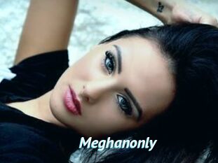 Meghanonly