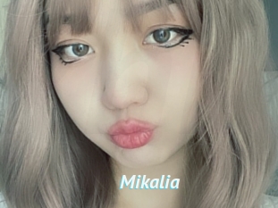 Mikalia