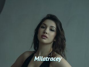 Milatracey