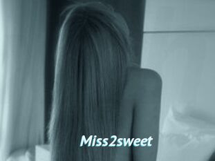 Miss2sweet