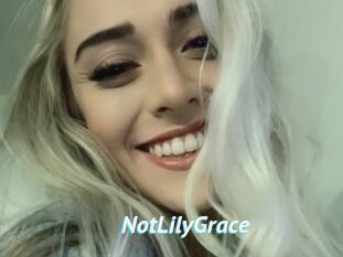 NotLilyGrace