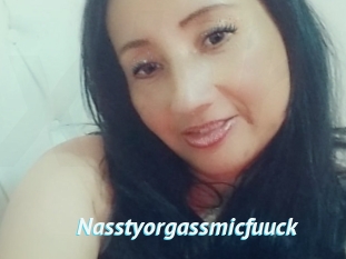 Nasstyorgassmicfuuck