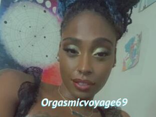 Orgasmicvoyage69