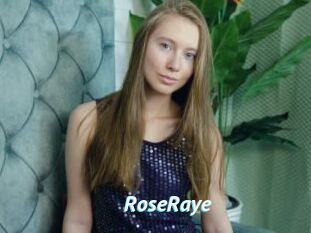 RoseRaye