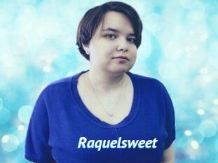 Raquelsweet