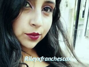 Rileyxfranchescax