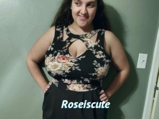 Roseiscute