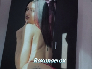 Roxanaerox