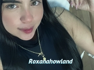 Roxanahowland