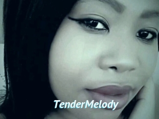 TenderMelody