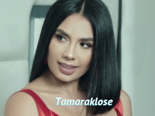 Tamaraklose