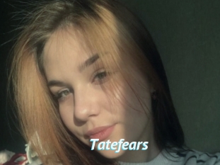 Tatefears