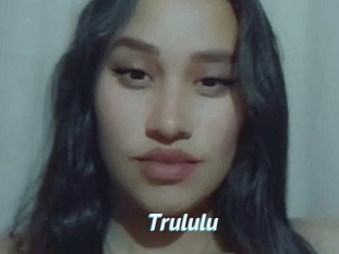 Trululu