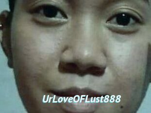 Ur_Love_OF_Lust888