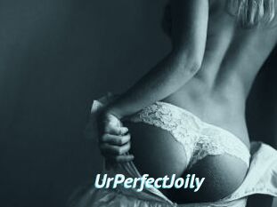 UrPerfectJoily