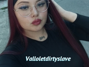 Valloletdirtyslave