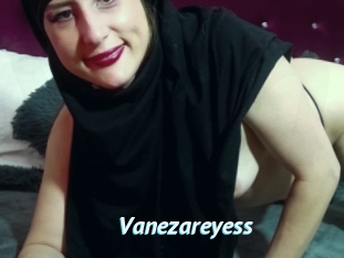 Vanezareyess