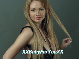 XXBabyForYouXX