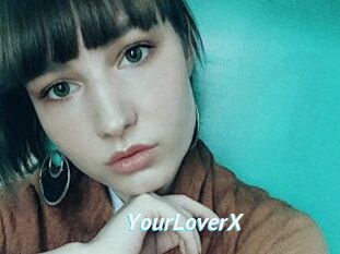 YourLoverX