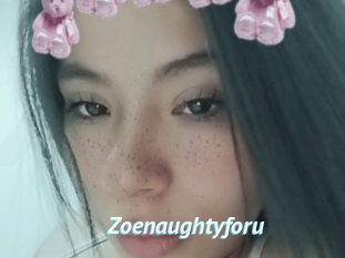 Zoenaughtyforu